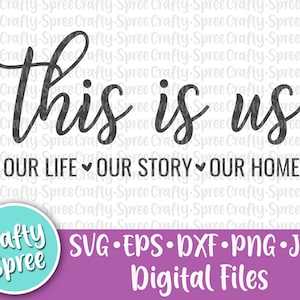 This is us SVG PNG DXF Cut File Instant Download File