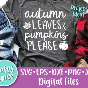 Autumn Leaves and Pumpkins Please SVG PNG DXF Cut File Instant Download File