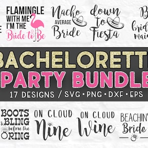 Bachelorette SVG Bundle, Bachelorette Svg File for Shirt, Bachelorette Party Svg, Hen Party Svg, Bridesmaid Shirts Svg, Bridal Party Svg