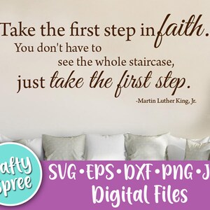 Neem de eerste stap in geloof SVG PNG DXF gesneden Instant downloadbestand