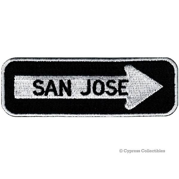 San JOSE ROAD SIGN patch embroidered iron-on applique One Way Highway Traffic Sign Road Emblem Biker Symbol Arrow California