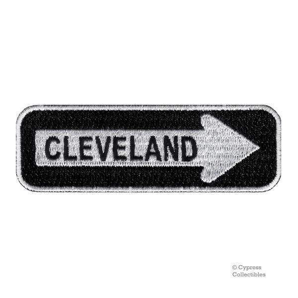 CLEVELAND ROAD SIGN patch embroidered iron-on applique One Way Highway Traffic Sign Road Emblem Biker Symbol Arrow Ohio