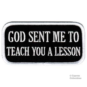 God Sent Me Biker Patch: Embroidered Motorcycle Emblem