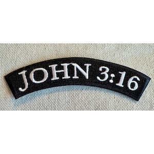 JOHN 3:16 biker PATCH iron-on embroidered applique motorcycle saying emblem Christian Sinner Religious Bible Verse