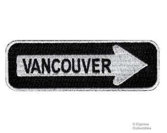 VANCOUVER ROAD SIGN patch brodé en fer sur applique One Way Highway Traffic Sign Road Emblem Biker Symbol Arrow British Columbia Canada