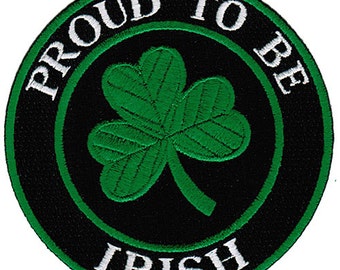 PROUD to be IRISH patch embroidered iron-on applique Ireland Shamrock Clover biker