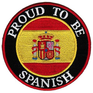 PROUD to be SPANISH patch embroidered iron-on applique Spain Flag biker