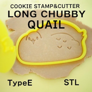 May include: A yellow cookie cutter in the shape of a chubby quail, pressed into dough. The text "COOKIE STAMP & CUTTER LONG CHUBBY QUAIL" is above the quail shape. The text "TypeE" and "STL" are below the quail.