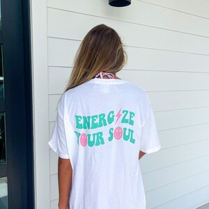 Energize Your Soul Shirt -