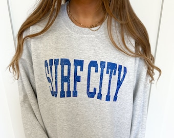 Surf City Crewneck, Trendy Crewneck, Oversized Crewneck, Gift for Her, Aesthetic Sweatshirt