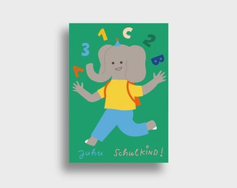 Juhu school child – postcard DIN A6, school enrollment, school introduction, ABC, 123, elephant, child, backpack, green