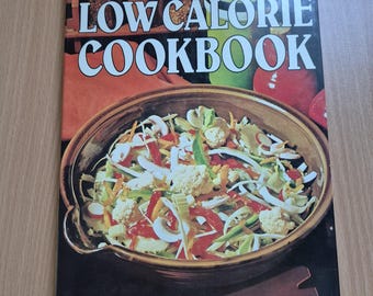 Vintage hardcover book "The Low Calorie Cookbook"