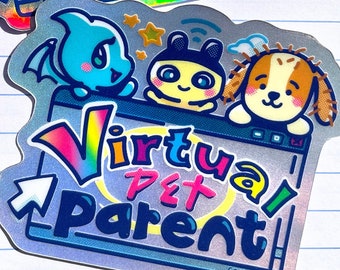 Virtual Pet Parent Holo Sticker