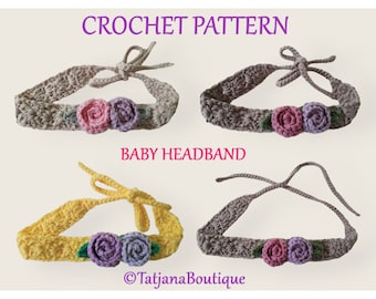 Crochet Pattern baby headband, tie back pattern, cotton, boho headband tutorial, baby gift, crochet flowers, photo prop PDF file #68.