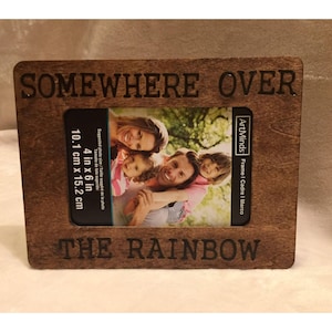 Wizard of Oz quote Somewhere over the Rainbow wood burned 4x6 wooden photo frame