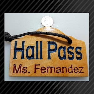 PERSONALIZED HALL PASS for the classroom teacher | handmade with color choice | wood pass | gift or present that&#39;s hand painted | bathroom