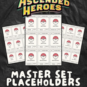 May include: A digital download featuring a 'Mega Evolution Ascended Heroes' design. The image showcases placeholder cards with a red and white Poké Ball design, and text that reads 'Master Set Placeholders' and 'Digital Download | PDF File'.