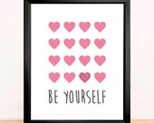 Be Yourself - Printable Poster, Love, Glitter, Heart, Printable Art, Digital file, wall art - INSTANT DOWNLOAD