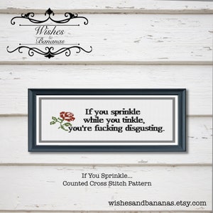 If You Sprinkle Subversive Counted Cross Stitch Design | Printable | Instant Digital Download | Funny | Wishes and Bananas