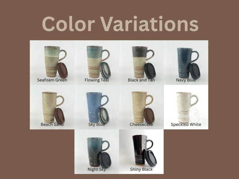 Color variations with ten different Travel Mugs all labeled with their color including Seafoam Green, Flowing Teal, Black and Tan, Navy Blue, Beach Sand, Sky Blue, Cheesecake, Speckled White, Night Sky, and Shiny Black.