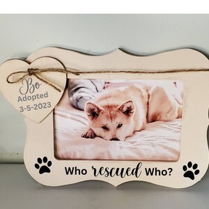 Dog Photo Frame, Cat Picture Frame, Gotcha Day, New Dog Gift, Personalized Dog Gift, Rescue Dog, Rescue  Cat, Pet Adoption gift