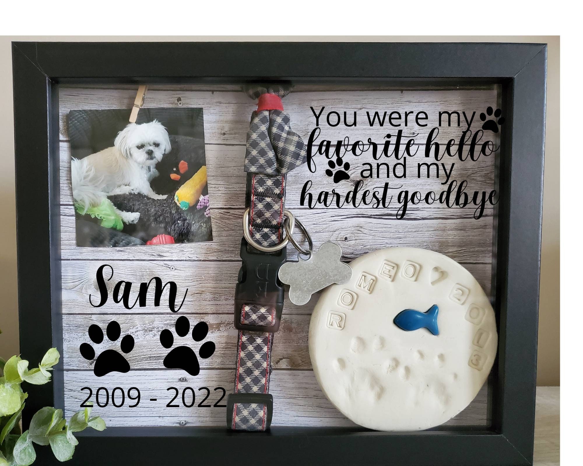 Dog Memorial Gifts You Were My Favorite Hello And My Hardest Goodbye