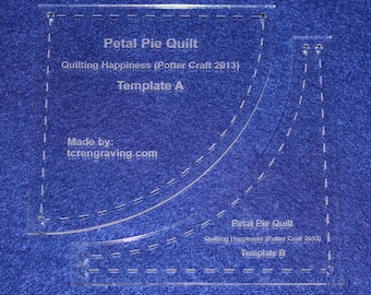 2 Piece "Petal Pie" Template Set - 1/8" Clear Acrylic - Quilting