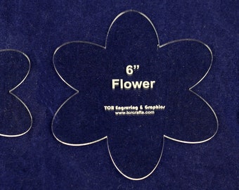 Flower Set - 3 Pieces- 4&quot;, 5&quot;, 6&quot; - Clear Acrylic Templates