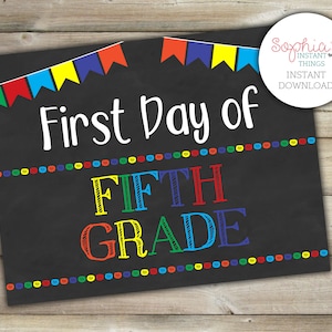 PRINTABLE First Day of Fifth Grade Printable Sign, First Day of 5th Grade School Chalkboard Sign, Classroom First Day, Instant Download