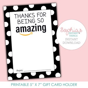 PRINTABLE Amazon Gift Card Holder, Thanks For Being So Amazing, Teacher Appreciation Gift Card, Teacher Thank You Gift, INSTANT DOWNLOAD