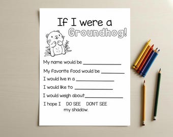 If I were a Groundhog Worksheet, Groundhog Printable, Groundhog's Day Activity Page, Groundhog's Day Coloring Sheet, Homeschool Activity