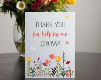 Thank You For Helping Me Grow, Thanks for Helping Me Grow Card for Teacher, Thank You Card for Teacher, End of Year Teacher Gift, Printable