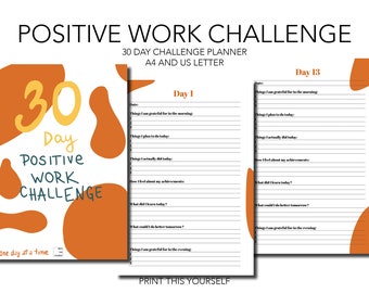 Printable 30 day challenge planner for positive work. Positivity planner. Productive work planner. Inspirational challenge for a better life