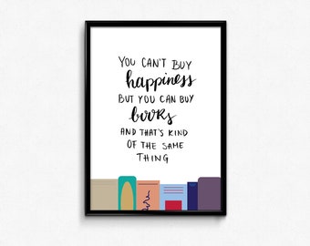 Printable quote poster. Motivational and Inspirational poster. Gift for book lover. Happiness poster. Home Decor printable poster. Bookworm.