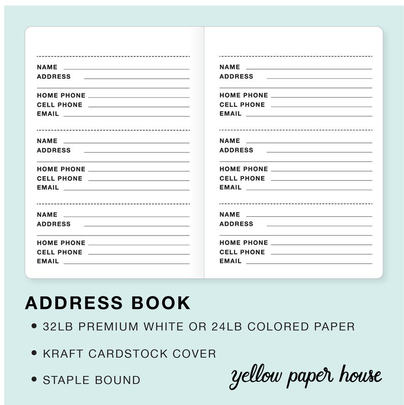 May include: A white address book with black lines for writing names, addresses, and phone numbers. The book has a kraft cardstock cover and is staple bound. The text "ADDRESS BOOK" is printed in black at the bottom of the page. The text "32LB PREMIUM WHITE OR 24LB COLORED PAPER" is printed in black below the title. The text "KRAFT CARDSTOCK COVER" is printed in black below the paper description. The text "STAPLE BOUND" is printed in black below the cover description. The text "yellow paper house" is printed in black at the bottom right corner of the page.