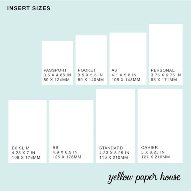Puede incluir: Un diagrama que muestra las dimensiones de varios tama&ntilde;os de papel: Passport (89 x 124mm), Pocket (89 x 140mm), A6 (105 x 148mm), Personal (95 x 171mm), B6 Slim (108 x 178mm), B6 (125 x 176mm), Standard (110 x 210mm) y Cahier (127 x 210mm). El t&iacute;tulo "INSERT SIZES" est&aacute; en la parte superior.