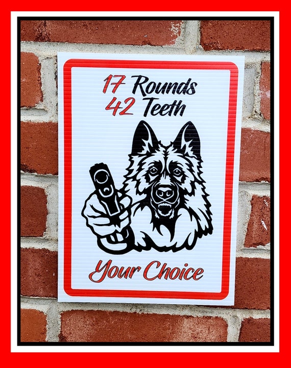 Security Sign, Armed German Shepherd, Outdoor, 7.5"x 11.5", UV/Digital Printed, Water Proof, Fade Resistant, Free Shipping