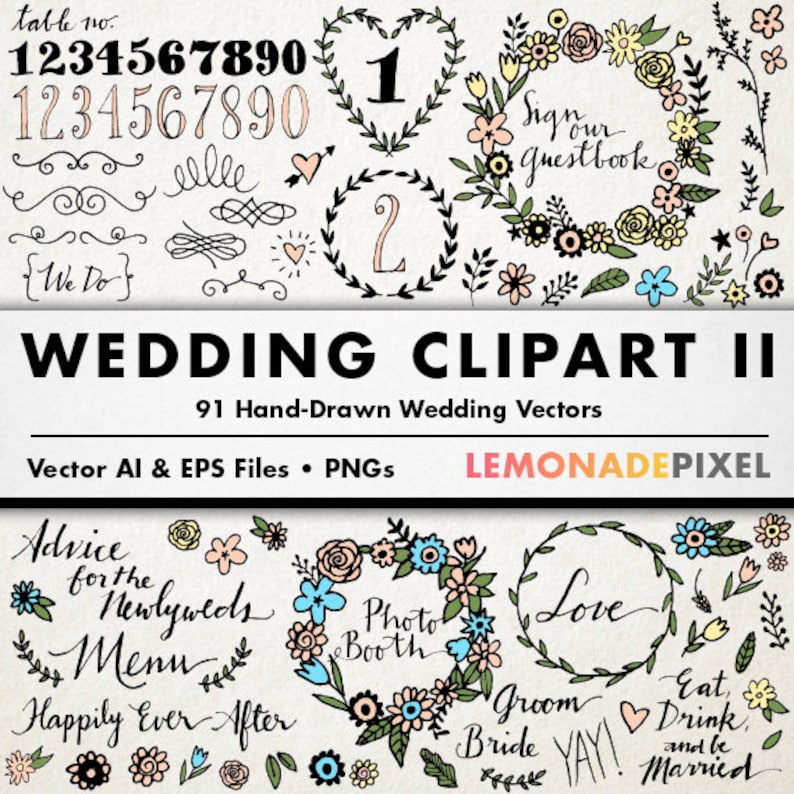 May include: A set of 91 hand-drawn wedding clipart vectors in black, white, pink, green, blue, and yellow. The clipart includes numbers, floral wreaths, hearts, arrows, and text such as "We Do", "Sign our guestbook", "Advice for the Newlyweds", "Photo Booth", "Love", "Groom", "Bride", "YAY!" and "Eat, Drink, and be Married".