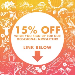 May include: A white circle with a 15% off offer for signing up for an occasional newsletter. The text is in orange and the background is a gradient of orange and pink with white illustrations of nature-themed objects.