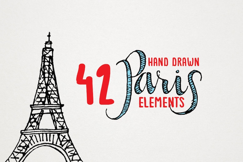 May include: A black and white line drawing of the Eiffel Tower is on the left. The text reads "42 Hand Drawn Paris Elements" in red and blue, on a white background.