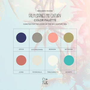 Palm Springs Mid Century Paint Palette, Whole Home Mid Century Modern Paint Colors, Mid Century Home Decor, Paint Colors for Whole Home