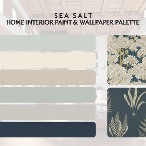 May include: A home interior paint and wallpaper palette called "Sea Salt". The palette features five paint colours: a light blue, a light grey, a beige, a cream, and a dark blue. The palette also includes two wallpaper patterns: one with white flowers on a dark blue background and one with white ferns on a dark blue background.