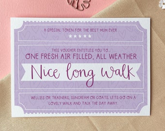 Nice Long Walk Voucher – Mother’s Day Token of Appreciation Greeting Card