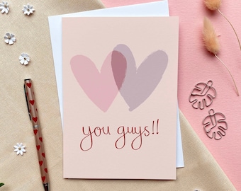 You Guys! – Luxury Wedding or Engagement Greeting Card