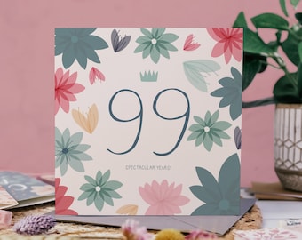 Ninety Nine Spectacular Years! 99th Birthday Card