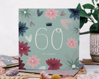 Sixty - Time to celebrate! 60th Birthday Card