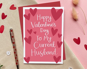 Current Husband Valentine’s Day Card, Funny Sarcastic Valentine’s Card for Him.