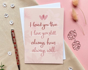 I Love You Still – Luxury Husband or Wife Greeting Card