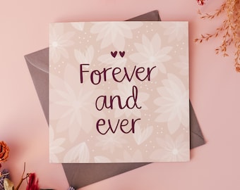 Forever and Ever - Weddings Engagements Greeting Card