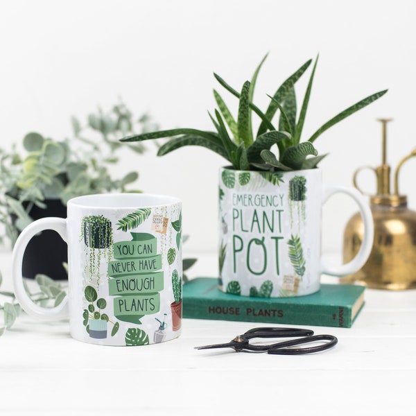 Plant Lover Mug - You Can Never Have Enough Plants - Emergency Plant Pot - Fathers Day Gift